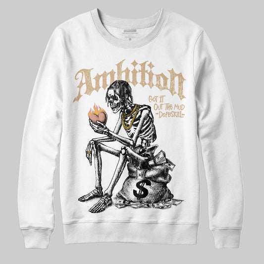 TAN Sneakers DopeSkill Sweatshirt Ambition Graphic Streetwear - White