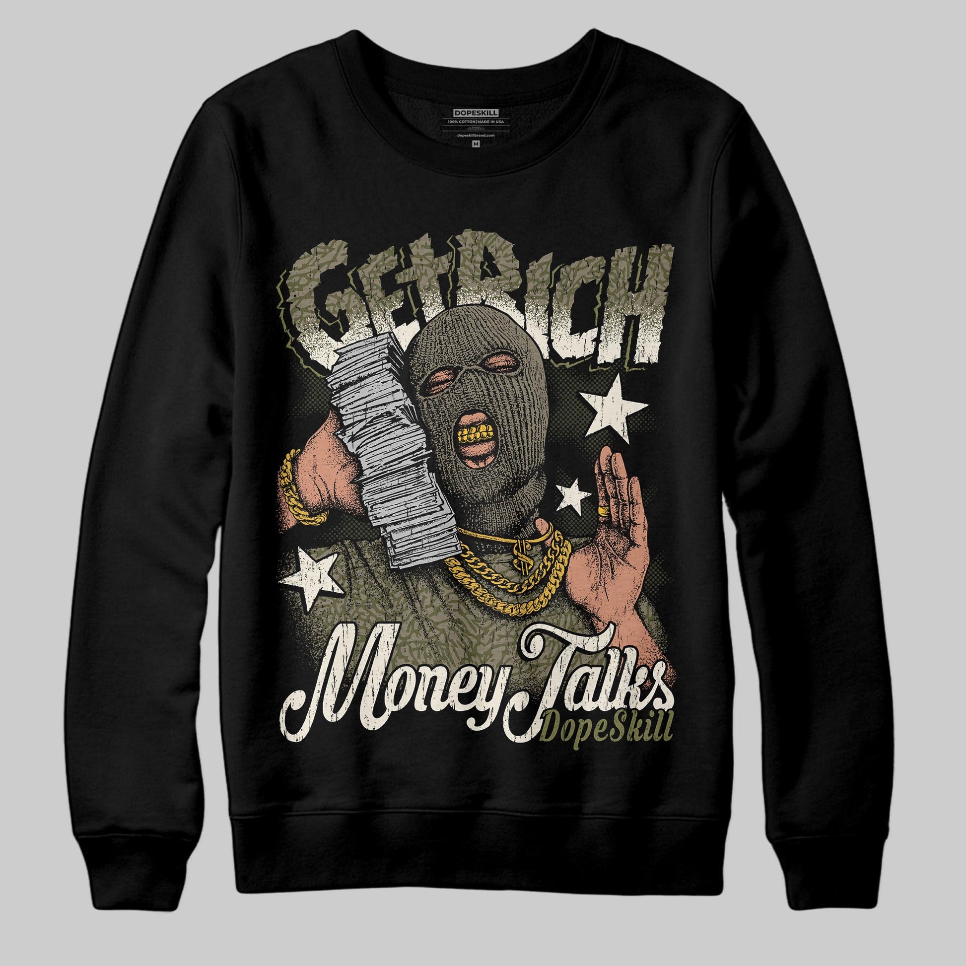 Jordan 3 “Medium Olive” aka “Family Affair” DopeSkill Sweatshirt Get Rich Graphic Streetwear - Black