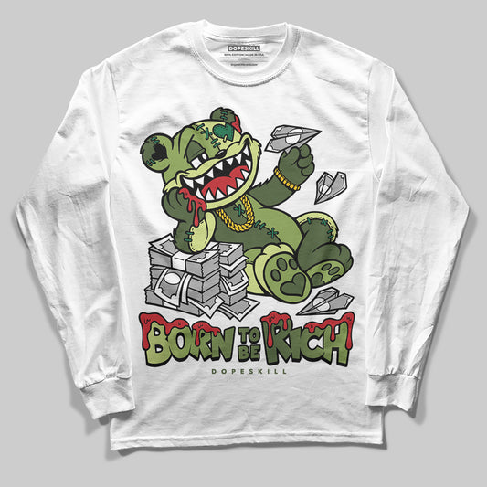 Foamposite Pro 'Pine Green' DopeSkill Long Sleeve T-Shirt Born To Be Rich Graphic Streetwear - White