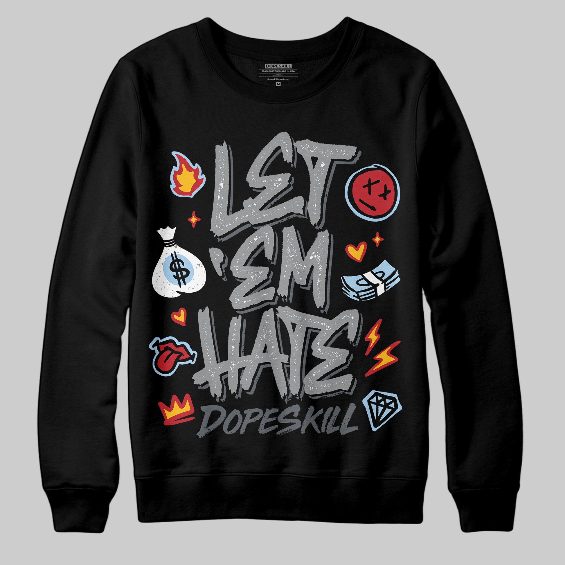 Jordan 5 Retro Wolf Grey (2026) DopeSkill Sweatshirt Let 'em Hate Graphic Streetwear - Black