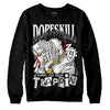 Dunk Low Panda White Black DopeSkill Sweatshirt Sorry I've Been Trappin Graphic Streetwear - Black