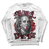 Jordan 1 Retro High OG “Team Red” DopeSkill Long Sleeve T-Shirt Money Don't Lie Graphic Streetwear - White