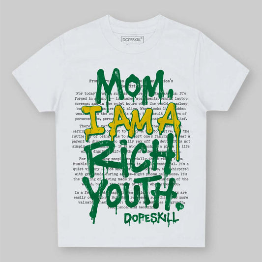 Green Sneakers DopeSkill Toddler Kids T-shirt Mom, I Am A Rich Youth Graphic Streetwear - White 