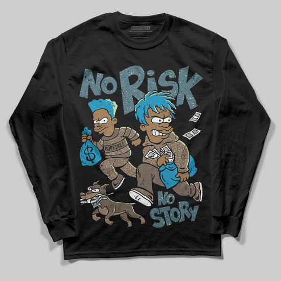 Jordan 3 GS “We Outside” DopeSkill Long Sleeve T-Shirt No Risk No Story Graphic Streetwear - Black