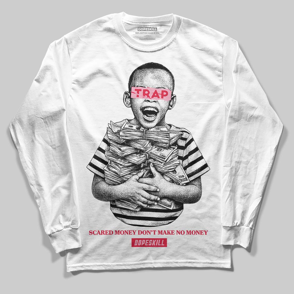 Dunk Low Valentine's Day (2026) DopeSkill Long Sleeve T-Shirt Scared Money Don't Make No Money Graphic Streetwear - White