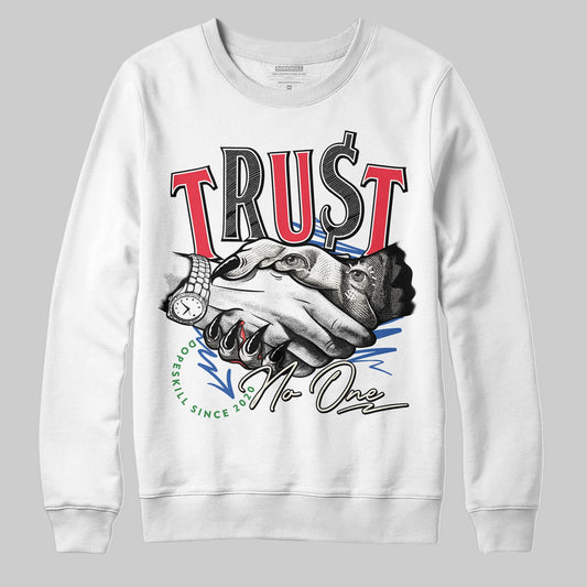 Jordan 11 Retro 285 Atlanta DopeSkill Sweatshirt Trust No One Graphic Streetwear - White
