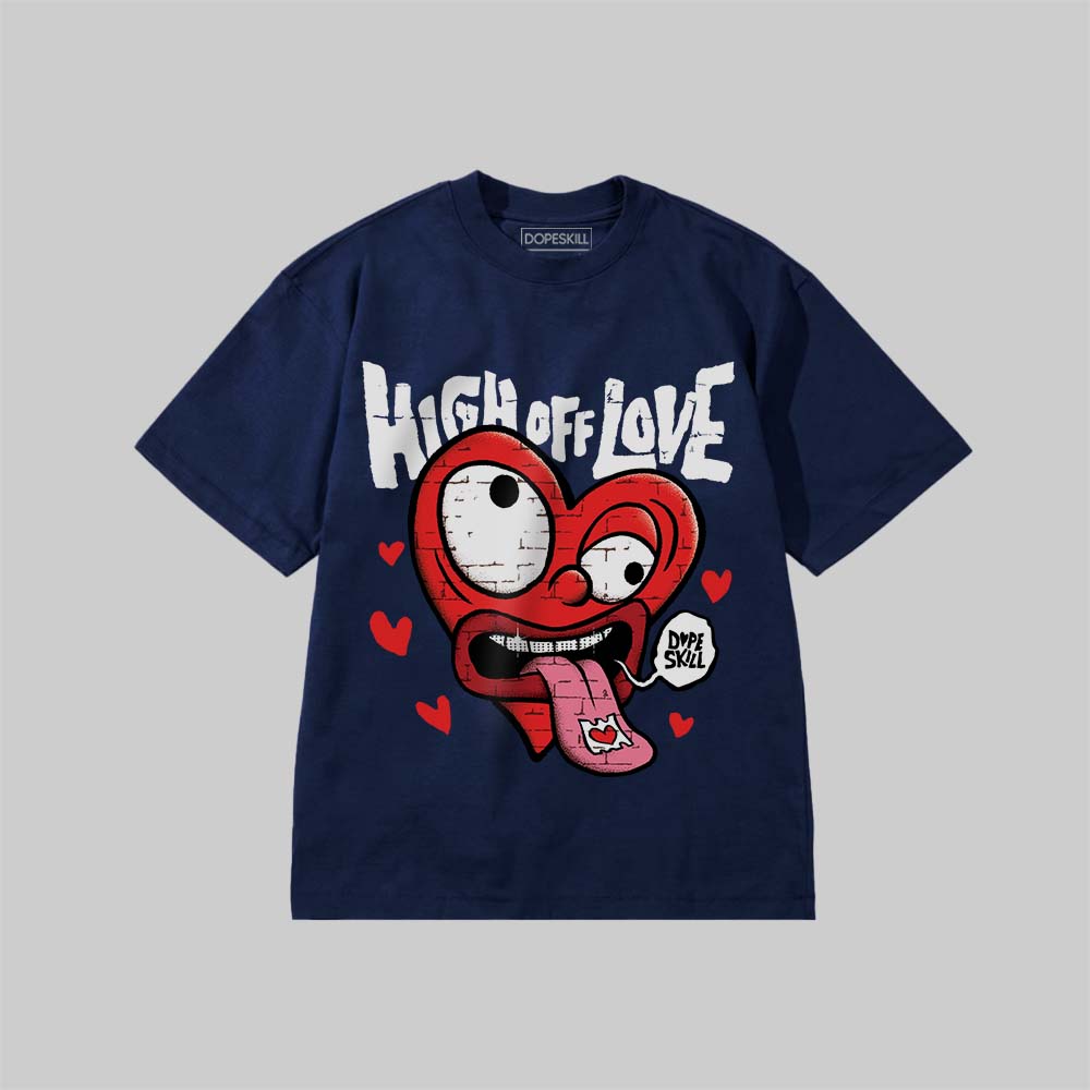 High Off Love DopeSkill Premium T-shirt Streetwear - Navy