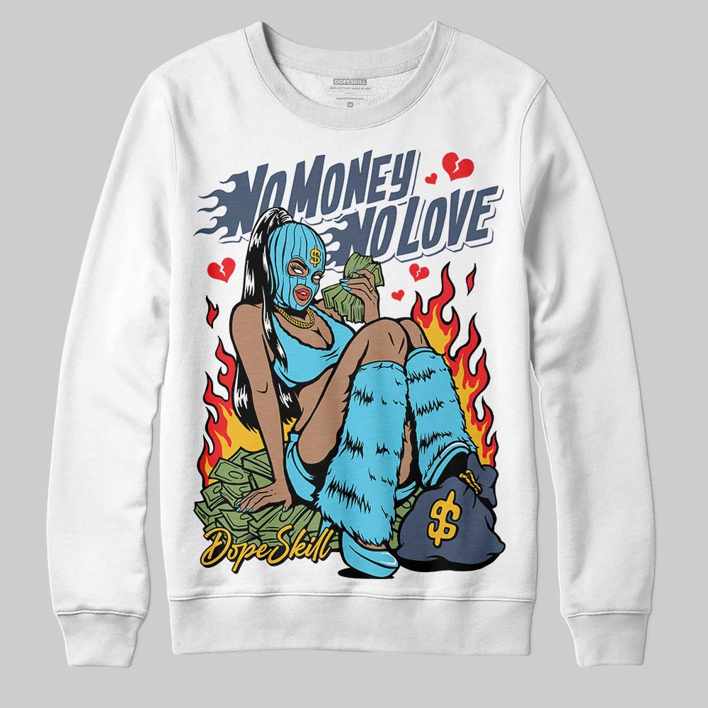 Jordan 11 Retro Gamma Blue (2025) DopeSkill Sweatshirt No Money No Love Graphic Streetwear - White