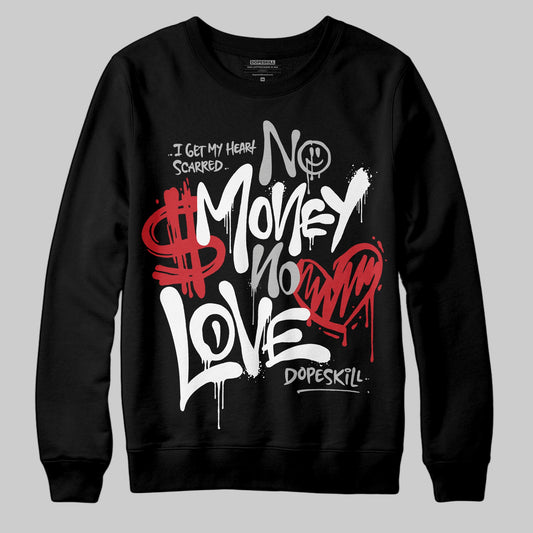 Jordan 10 OG “Steel” DopeSkill Sweatshirt No Money No Love Typo Graphic Streetwear - Black
