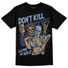 Jordan 1 Mid Diffused Blue DopeSkill T-Shirt Don't Kill My Vibe  Graphic Streetwear - Black 