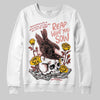 Jordan 13 “Dune Red” DopeSkill Sweatshirt Reap What You Sow Graphic Streetwear - White