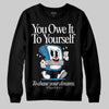 Jordan 3 Retro OG Rare Air DopeSkill Sweatshirt Owe It To Yourself Graphic Streetwear - Black