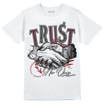 Jordan 5 Retro Burgundy (2023) DopeSkill T-Shirt Trust No One Graphic Streetwear - White