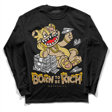 TAN Sneakers DopeSkill Long Sleeve T-Shirt Born To Be Rich Graphic Streetwear - Black