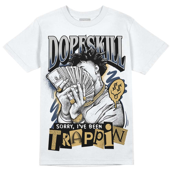 A Ma Maniere x Jordan 5 Dawn “Photon Dust” DopeSkill T-Shirt Sorry I've Been Trappin Graphic Streetwear - White 