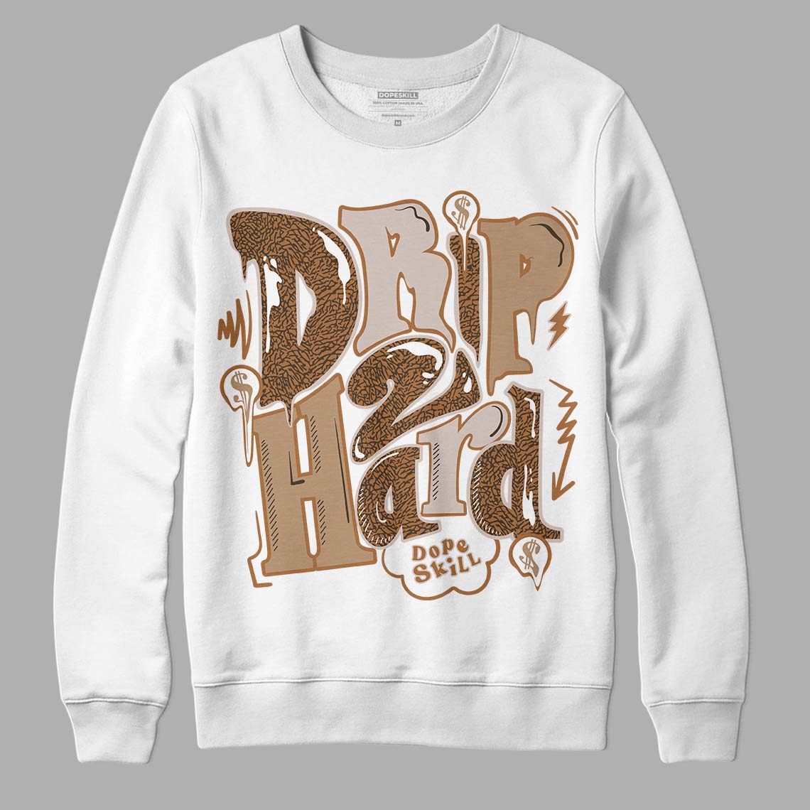 Jordan 3 Retro Palomino DopeSkill Sweatshirt Drip Too Hard Graphic Streetwear - White