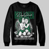 Jordan 13 GS “Pine Green” DopeSkill Sweatshirt Real Lover Graphic Streetwear - Black