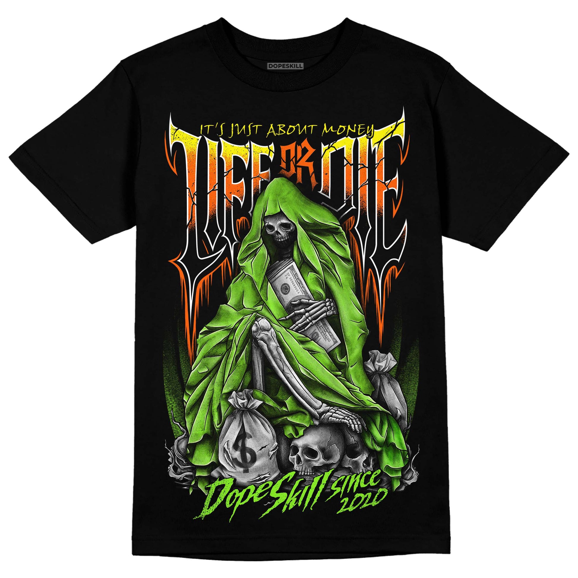 Neon Green Sneakers DopeSkill T-Shirt Life or Die Graphic Streetwear