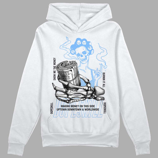 Jordan 9 Powder Blue DopeSkill Hoodie Sweatshirt Show Me The Money Graphic Streetwear - White 