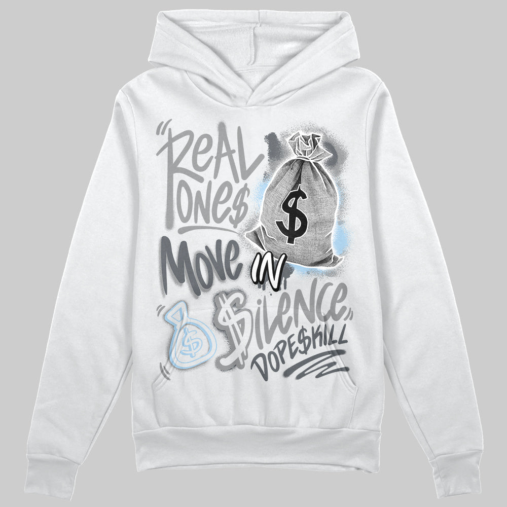 Jordan 5 Retro Wolf Grey (2026) DopeSkill Hoodie Sweatshirt Real Ones Move In Silence Graphic Streetwear - White 