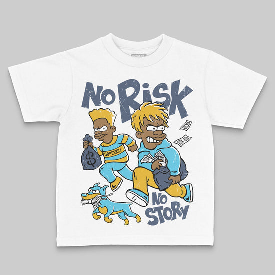 Jordan 11 Retro Gamma Blue (2025) DopeSkill Toddler Kids T-shirt No Risk No Story Graphic Streetwear - White 