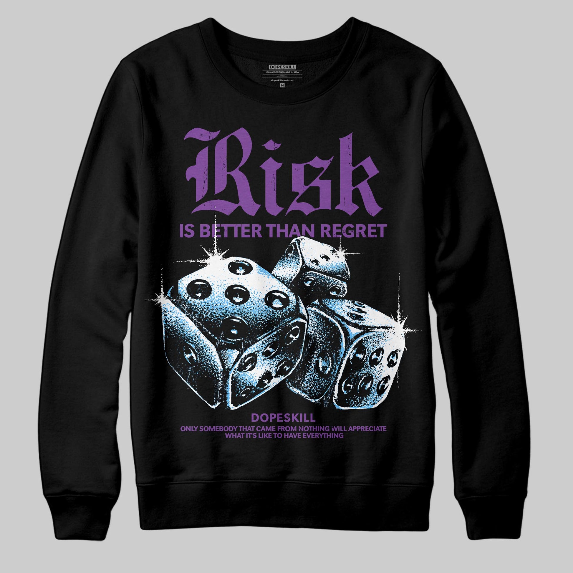 PURPLE Sneakers DopeSkill Sweatshirt Risk Is Better Than Regret Graphic Streetwear - Black