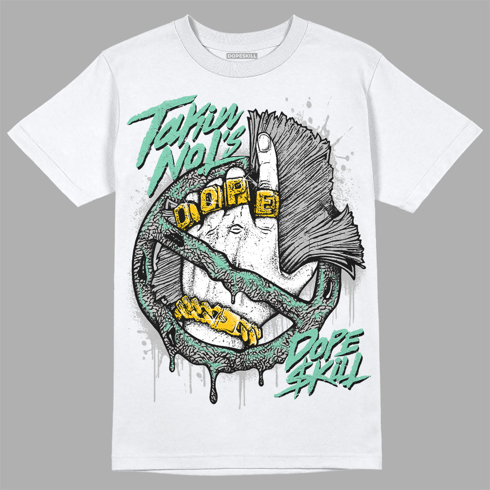 Jordan 3 "Green Glow" DopeSkill T-Shirt Takin No L's Graphic Streetwear - White 