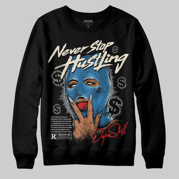Jordan 3 Retro OG Rare Air DopeSkill Sweatshirt Never Stop Hustling Graphic Streetwear - Black