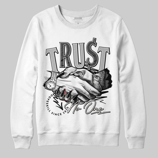 Jordan 3 “Off Noir” DopeSkill Sweatshirt Trust No One Graphic Streetwear - White