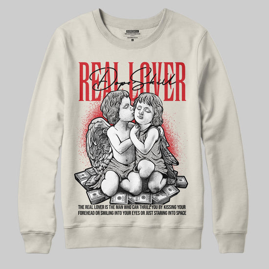 Jordan 1 Retro High OG “Sail” DopeSkill Sweatshirt Real Lover Graphic Streetwear