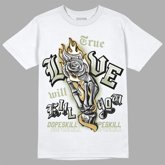 AJ 5 Jade Horizon DopeSkill T-Shirt True Love Will Kill You Graphic