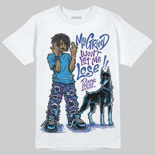 Royal Blue Sneakers DopeSkill T-Shirt My Grind Won't Let Me Lose Graphic Streetwear - White