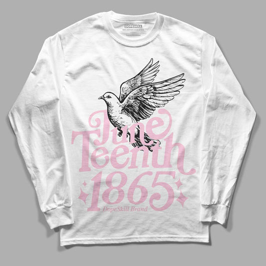 Dunk Low LX Pink Foam DopeSkill Long Sleeve T-Shirt Juneteenth 1865 Graphic Streetwear - White