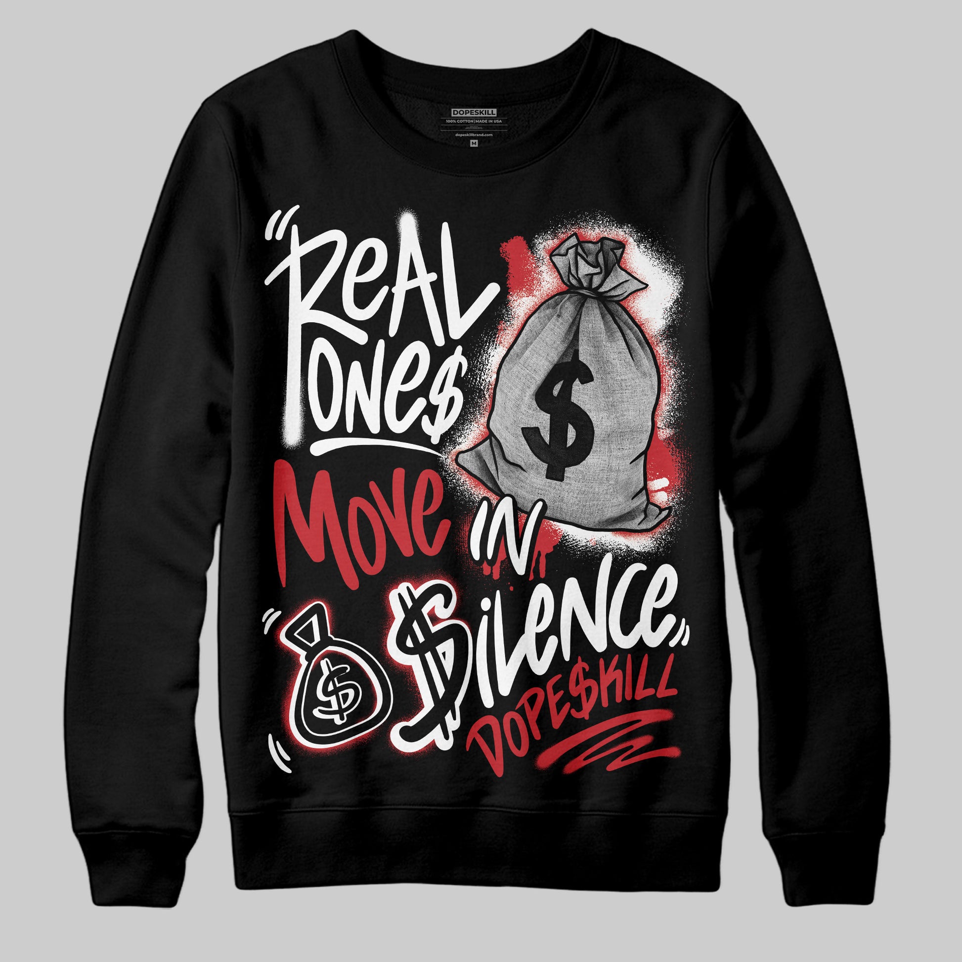 Jordan 11 “Bred Velvet” DopeSkill Sweatshirt Real Ones Move In Silence Graphic Streetwear - Black