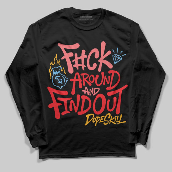 Red Sneakers DopeSkill Long Sleeve T-Shirt F#ck Around And Find Out Graphic Streetwear - Black