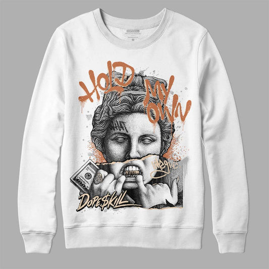 Jordan 3 Craft “Ivory” DopeSkill Sweatshirt Hold My Own  Graphic Streetwear - White 