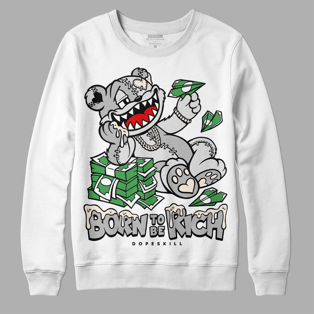 Dunk Low Cool Grey DopeSkill Sweatshirt Born To Be Rich Graphic Streetwear - White 