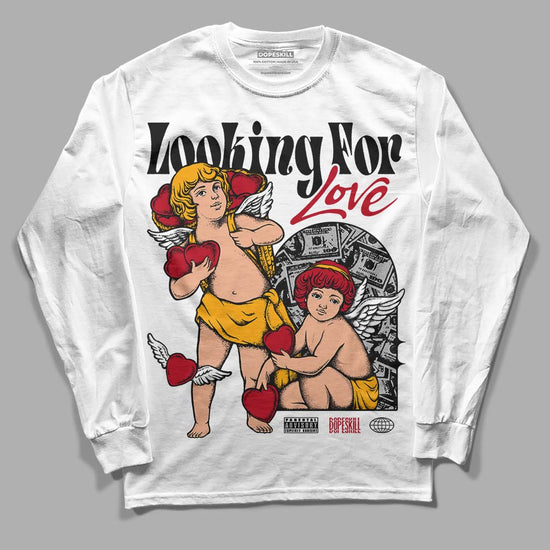 Jordan 7 Retro Cardinal DopeSkill Long Sleeve T-Shirt Looking For Love Graphic Streetwear - White