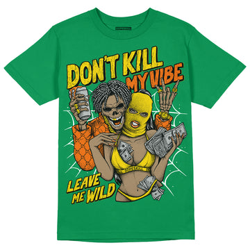 Green Sneakers DopeSkill Green T-shirt Don't Kill My Vibe Graphic Streetwear 