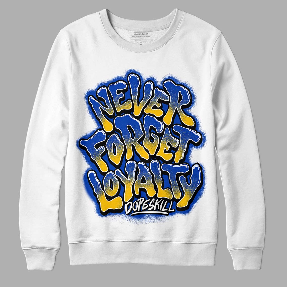 Jordan 14 “Laney” DopeSkill Sweatshirt Never Forget Loyalty Graphic Streetwear - White 