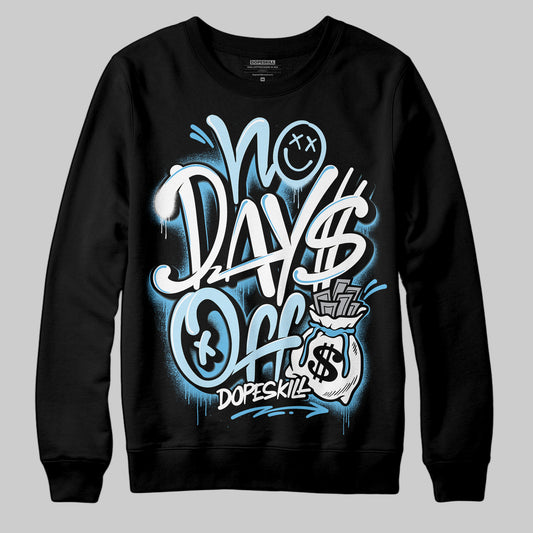 Jordan 11 Retro Legend Blue DopeSkill Sweatshirt No Days Off Graphic Streetwear - Black