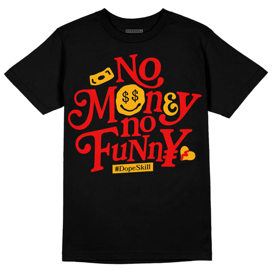 Red Sneakers DopeSkill T-Shirt No Money No Funny Graphic Streetwear - Black