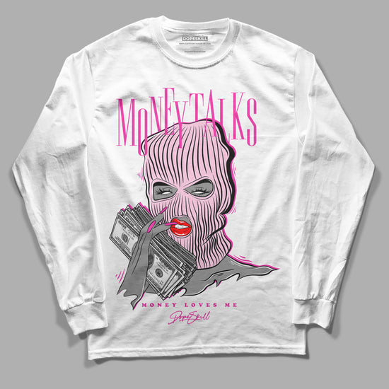 Pink Sneakers DopeSkill Long Sleeve T-Shirt Money Talks Graphic Streetwear - White