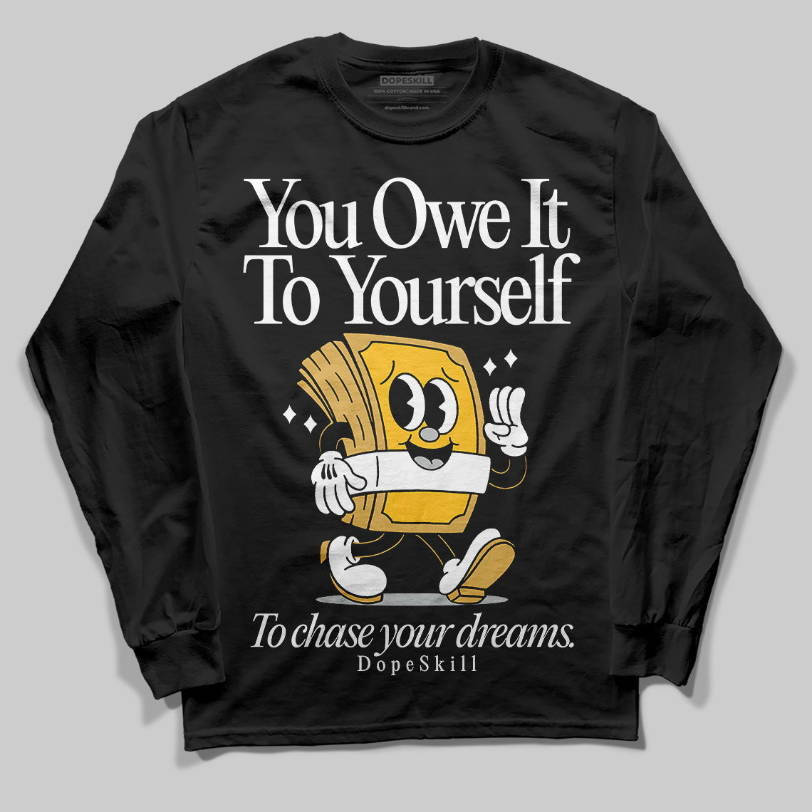 Jordan 12 "Phantom" DopeSkill Long Sleeve T-Shirt Owe It To Yourself Graphic Streetwear - Black