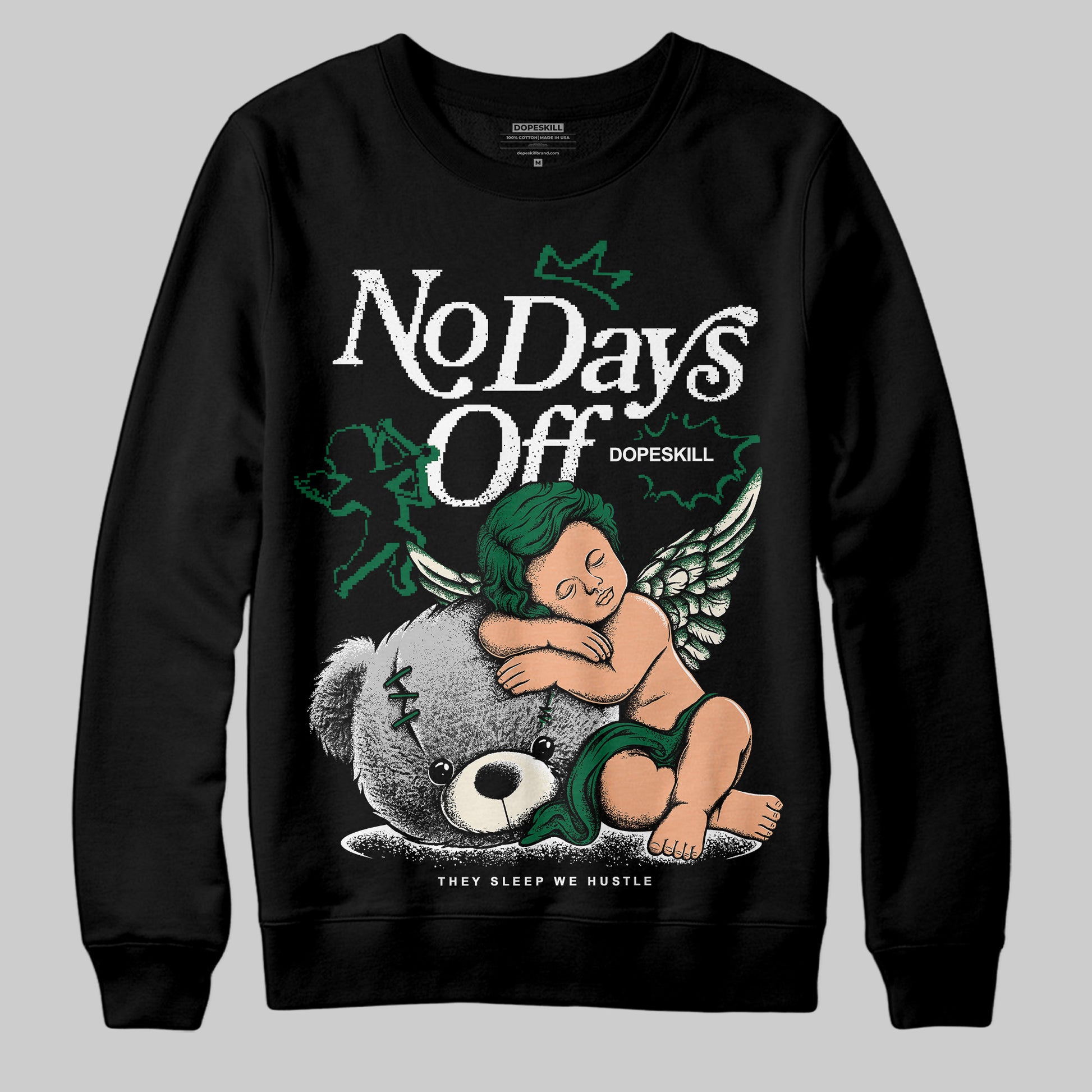 Jordan 13 GS “Pine Green” DopeSkill Sweatshirt New No Days Off Graphic Streetwear - Black