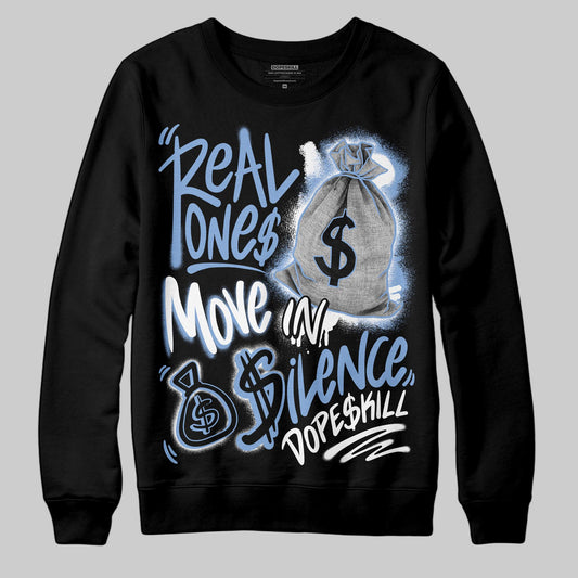 Jordan 4 WMNS 'Forget Me Not' DopeSkill Sweatshirt Real Ones Move In Silence Graphic Streetwear - Black