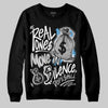 Jordan 10 OG “Steel” DopeSkill Sweatshirt Real Ones Move In Silence Graphic Streetwear - Black