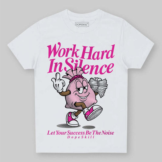 Pink Sneakers DopeSkill Toddler Kids T-shirt Work Hard In Silence Graphic Streetwear - White