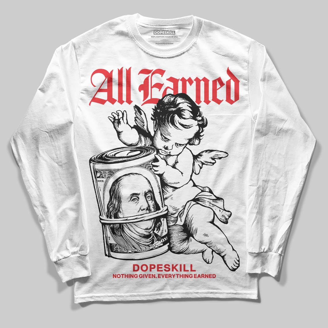 Black and White Sneakers DopeSkill Long Sleeve T-Shirt All Earned Graphic Streetwear - White