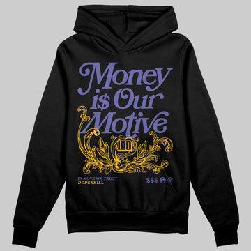 Jordan 4 Retro Lakers DopeSkill Hoodie Sweatshirt Money Is Our Motive Typo Graphic Streetwear - Black